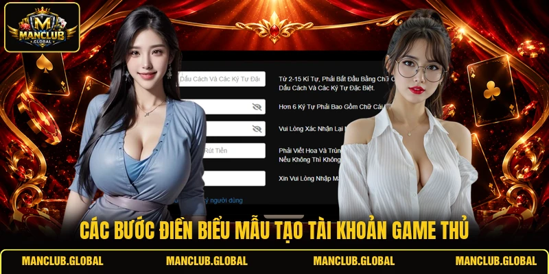 Các bước điền biểu mẫu tạo tài khoản game thủ