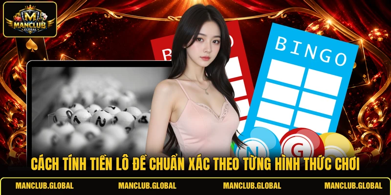 Cách tính tiền lô đề