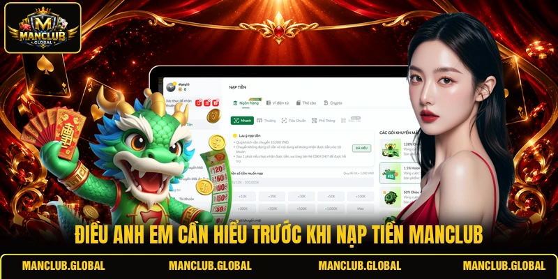 Điều anh em cần hiểu trước khi nạp tiền MANCLUB