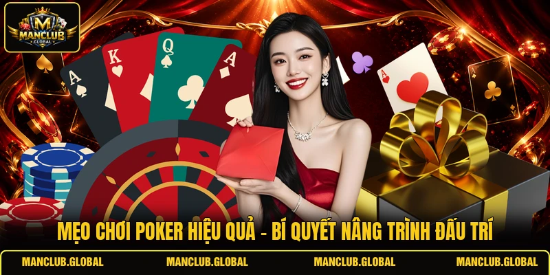 Mẹo chơi Poker hiệu quả