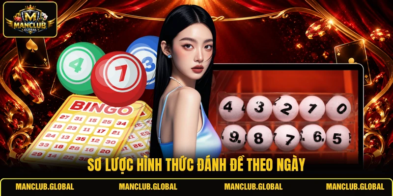 Sơ lược hình thức đánh đề theo ngày