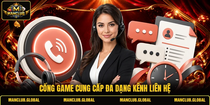 Cổng game cung cấp đa dạng kênh liên hệ