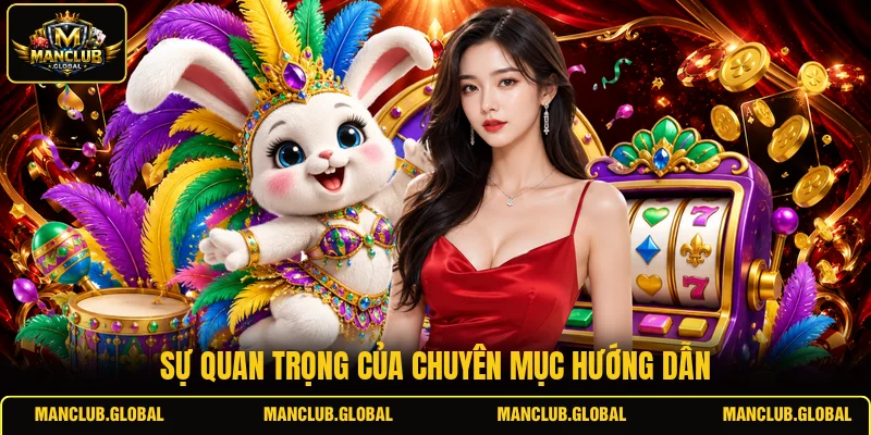 Sự quan trọng của chuyên mục hướng dẫn